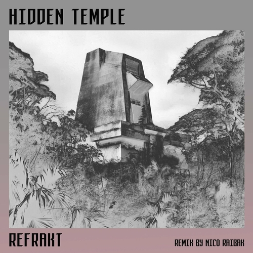 REFRAKT (NY) - Hidden Temple [EDR524]